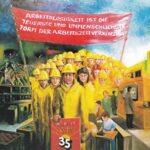 Das Bild „Arbeitslosigkeit ist die teuerste und unmenschlichste Form der Arbeitszeitverkürzung“ wurde 1984 von einem Arbeiter bei der BBC in Hanau zur Erinnerung an den sechswöchigen Streik gemalt.