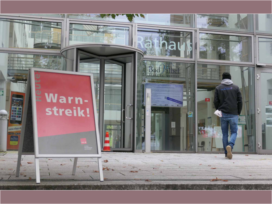 "Wir halten den Laden am Laufen - jetzt seid ihr dran" - Warnstreik am 15.10. in Bad Vilbel "Wir halten den Laden am Laufen - jetzt seid ihr dran" - Warnstreik am 15.10. in Bad Vilbel