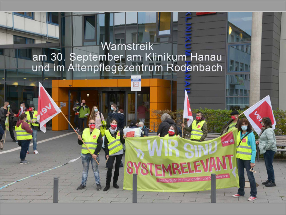 2020-09-30 Tarifrunde OeD Warnstreik Klinikum Hanau und Altenpflegezentrum Rodenbach 2020-09-30 Tarifrunde OeD Warnstreik Klinikum Hanau und Altenpflegezentrum Rodenbach