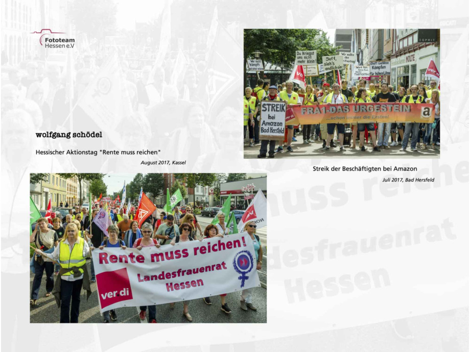 20 Fotograf*innen des Fototeam ver.di Hessen zeigen eine Auswahl ihrer besten Aktionsfotos aus den letzten 11 Jahren 20 Fotograf*innen des Fototeam ver.di Hessen zeigen eine Auswahl ihrer besten Aktionsfotos aus den letzten 11 Jahren