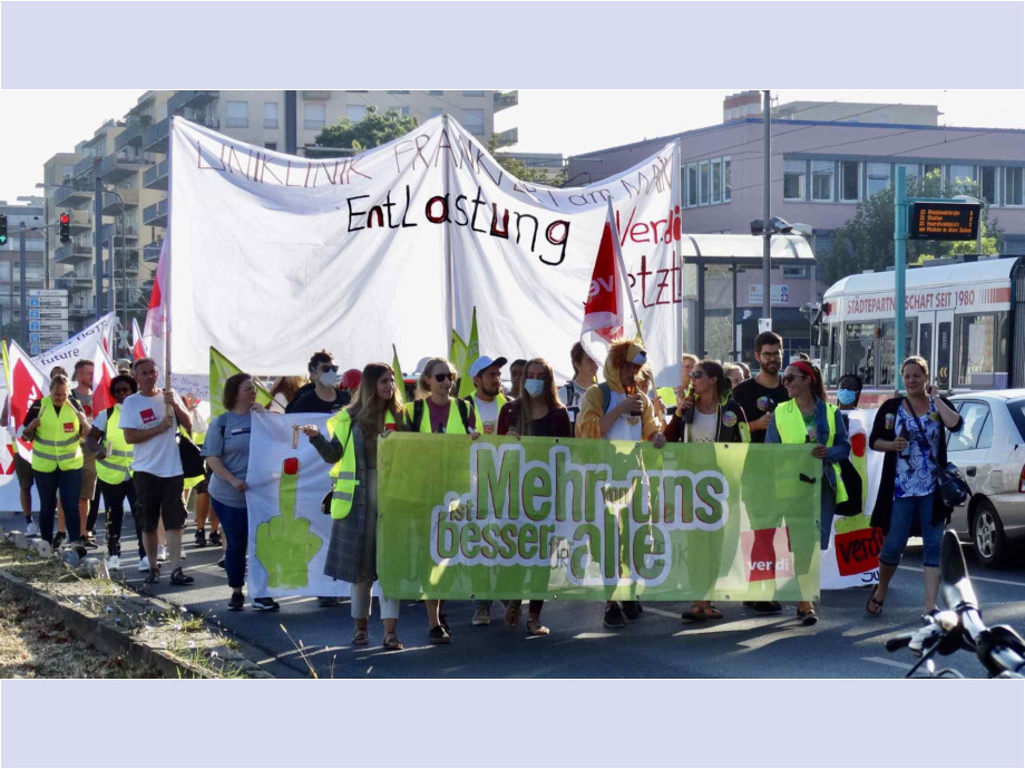 Demozug am Uniklinikum Frankfurt Demozug am Uniklinikum Frankfurt