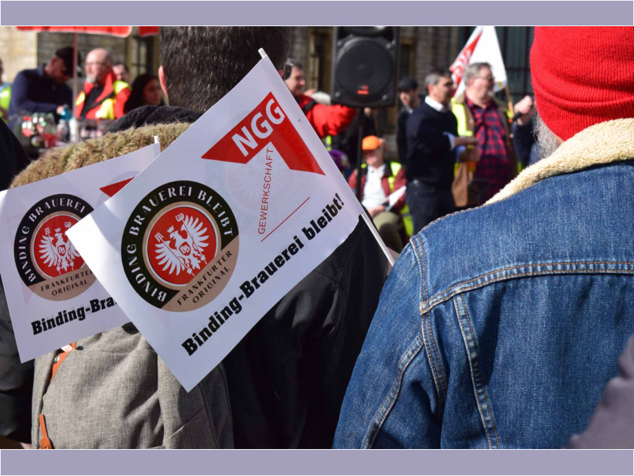 Binding-Brauerei bleibt - Unterstützung durch die NGG