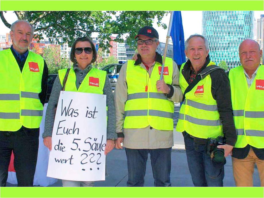 Kämpferische Mittagspause bei der Allianz im Mai 2015 Kämpferische Mittagspause bei der Allianz im Mai 2015